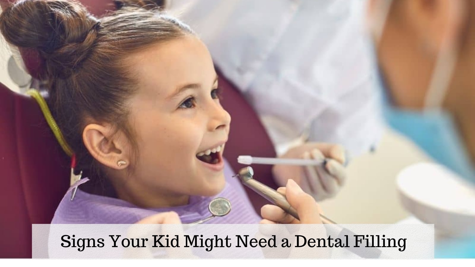 Warning Signs Your Child Might Need a Dental Filling